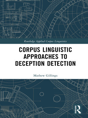 cover image of Corpus Linguistic Approaches to Deception Detection